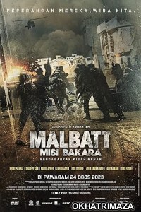 Malbatt Misi Bakara(2023) HQ Telugu Dubbed Movie