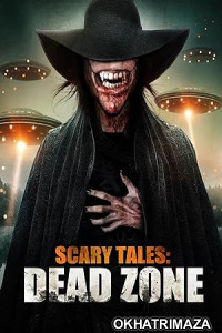 Scary Tales: Dead Zone (2023) HQ Telugu Dubbed Movie